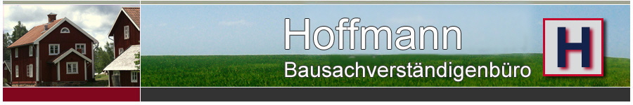 Bausachverstndiger Baugutachter Rolf Hoffmann - Hilfe bei Bauschden, Baumngel, Baubegleitende Qualittsberwachung Baubetreung, Hauskaufberatung, Wertgutachten, Immobilienbewertung, Raumluftmessung in Hofheim am Taunus